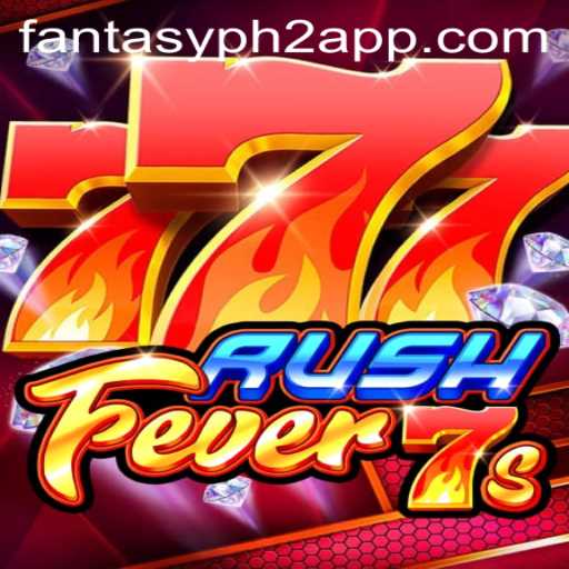RushFever7s: A Fantasy PH2 Adventure Unleashed